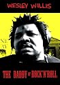 Wesley Willis - The Daddy of Rock 'n' Roll