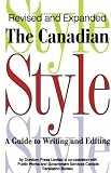Canadian Style: A Guide to Writing and Editing