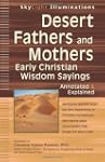 Desert Fathers and Mothers: Early Chr...
