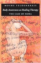 Body Awareness as Healing Therapy: The Case of Nora