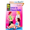 Die drei !!! - Gefahr im Fitness-Studio