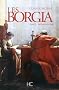 Les Borgia, Tome 2 : La chair et le sang