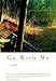 Go With Me: A Novel