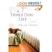 A Three Dog Life