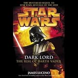 Dark Lord: The Rise of Darth Vader (Star  Wars)