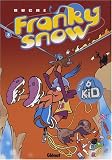 Revue Glénat  / Franky Snow, Tome 8 : Raid d'enfer
