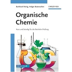 Organische Chemie: Kurz und b�ndig f�r die Bachelor-Pr�fung