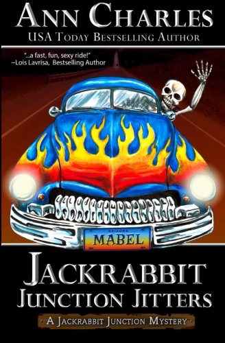 Jackrabbit Junction Jitters: Jackrabbit Junction Mystery Series, Volume 2