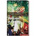 SZ-Bibliothek Metropolen Band 3: Verloren in Peking