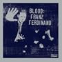 Blood: Franz Ferdinand