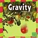 Gravity (First Facts, Our Physical World)