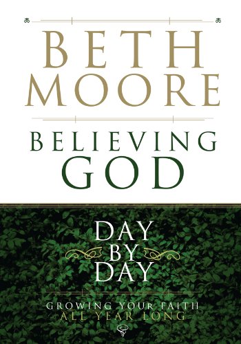 Believing God Day by Day: Growing Your Faith All Year Long Book Image