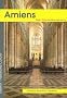 La cath�drale Notre-Dame d'Amiens