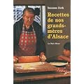 Recettes de Nos Grands-M�res d'Alsace