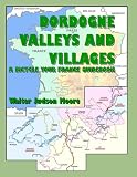 bookshop maps Dordogne Valleys and Villages: A Bicycle Your France Guidebook (ISBN) because we all love reading blogs about living in France bookshop maps Dordogne Valleys and Villages: A Bicycle Your France Guidebook (ISBN) because we all love reading blogs about life in France