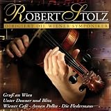 Robert Stolz Dirigiert die Wiener Symphoniker