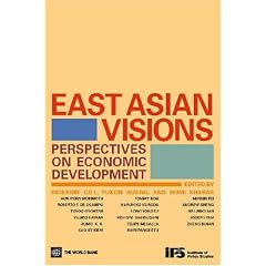 East Asian Visions: Perspectives on Economic Development