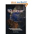 Die Existenz des Unglaublichen: Die Herkunft des Menschen - R�tselhafte Begebenheiten - Phantastischer Kosmos