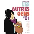 Les autres gens, Tome 1 :