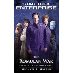 Star Trek: Enterprise: The Romulan War: Beneath the Raptor's Wing