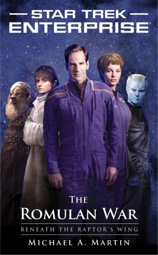  Star Trek: Enterprise: The Romulan War: Beneath the Raptor's Wing