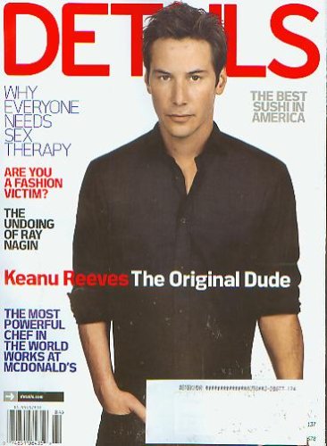 Details Holiday 2008 Keanu Reeves The Original Dude