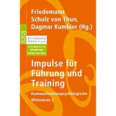 Impulse f�r F�hrung und Training: Kommunikationspsychologische Miniaturen 2