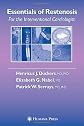 Essentials of Restenosis: For the Interventional Cardiologist (Contemporary Cardiology)