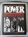 Power : a political history of the 20th century