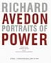 RICHARD AVEDON:  PORTRAITS OF POWER
