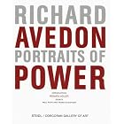 Richard Avedon: Portraits of Power by Renata Adler, Frank Goodyear, Paul Roth, and Richard Avedon