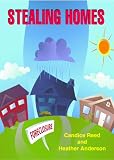 Stealing Homes: How to Survive a Foreclosure and Move on with Your Life