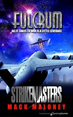 Fulcrum (Strikemasters Book 3)