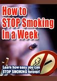 How to stop smoking in one week