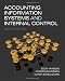 Accounting Information Systems and Internal Control
