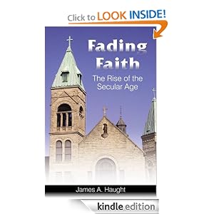 Fading Faith: The Rise of the Secular Age