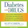 Diabetes Without Drugs: The 5-Step Program to Control Blood Sugar Naturally and Prevent Diabetes Complications