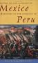History of the Conquest of Mexico & History of the Conquest of Peru