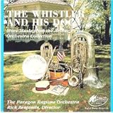 Whistler and His Dog: More Music from the Arthur Pryor Orchestra Collection