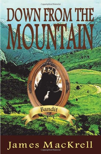 Down from the Mountain