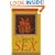 The Heart of Tantric Sex: A Unique Guide to Love and Sexual Fulfillment