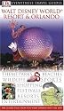 Walt Disney World Resort and Orlando (DK Eyewitness Travel Guides)