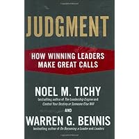 Judgment: How Winning Leaders Make Great Calls