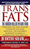 Trans Fats: the Hidden Killer in our Food