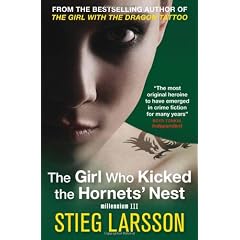 The Girl Who Kicked the Hornets' Nest (Millennium Trilogy)