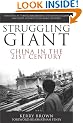 Struggling Giant: China in the 21st Century