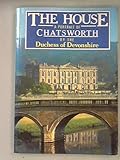 The house : a portrait of Chatsworth