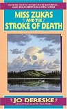 Miss Zukas and the Stroke of Death (Miss Zukas Mysteries)