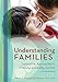 Understanding Families: Supportive Approaches to Diversity, Disability, and Risk, Second Edition