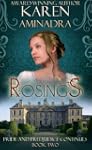 Rosings (Pride and Prejudice Continues)